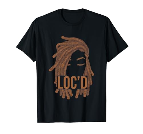 Dreadlocks Black Women LOC'd Melanin Afro Dreads Lover T-Shirt