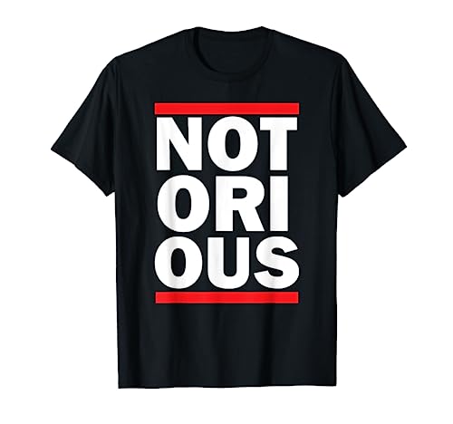 Notorious T-Shirt