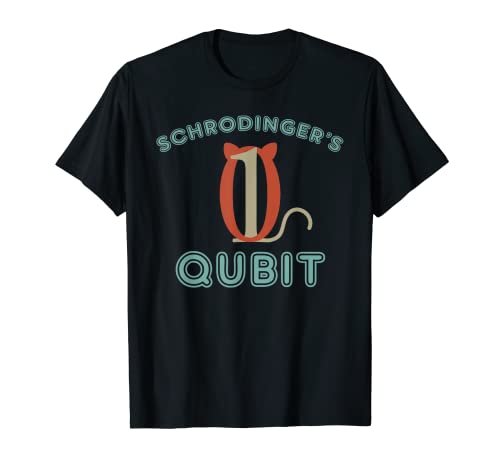 Funny Schrodingers Cat Gift Qubit Quantum Computing Joke T-Shirt