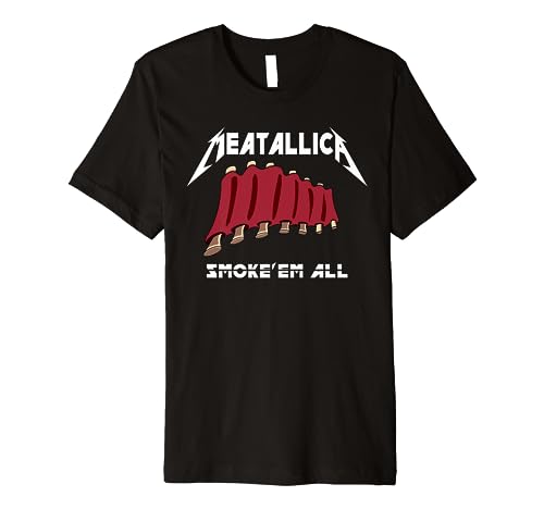 Funny BBQ Meatallica Smoke'Em All Pitmaster Grill Premium T-Shirt