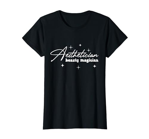Womens Aesthetician Beauty magician Funny Makeup Artist T-Shirt