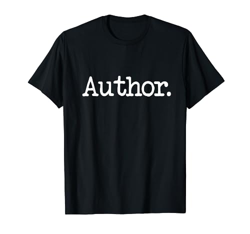 Author/Writer T-Shirt | Simple Phrase Tee Gift