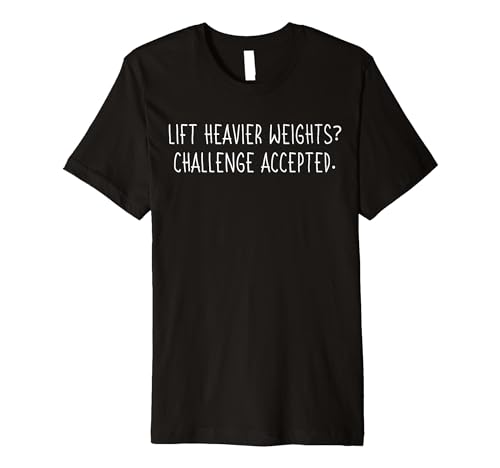 Humorous Workout Challenge for Fitness and gym Coach Premium T-Shirt