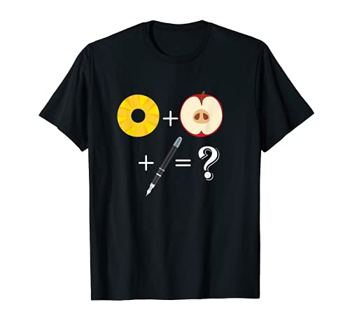 Pineapple + Apple + Pen = what? T-shirt