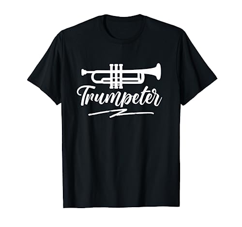 Trumpeter Musician Trumpet Player Trumpets T-Shirt