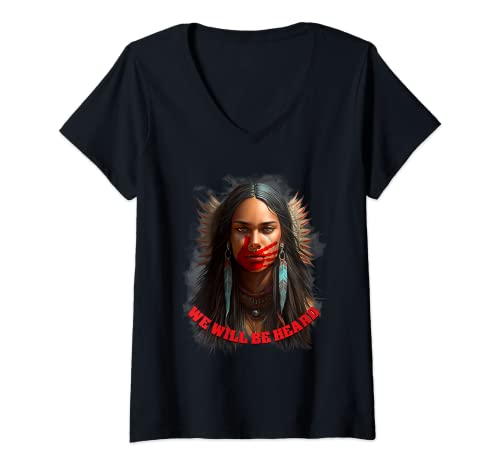 Womens We Will Be Heard Missing and Murdered Indigenous Women MMIW V-Neck T-Shirt