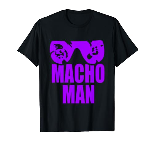 Macho Man apparel T-Shirt