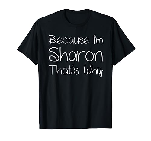 SHARON Funny Personalized Birthday Women Name Gift Idea T-Shirt