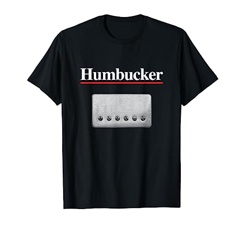Guitarist Design - Humbucker Pickup, Guitar Lover Gift T-Shirt