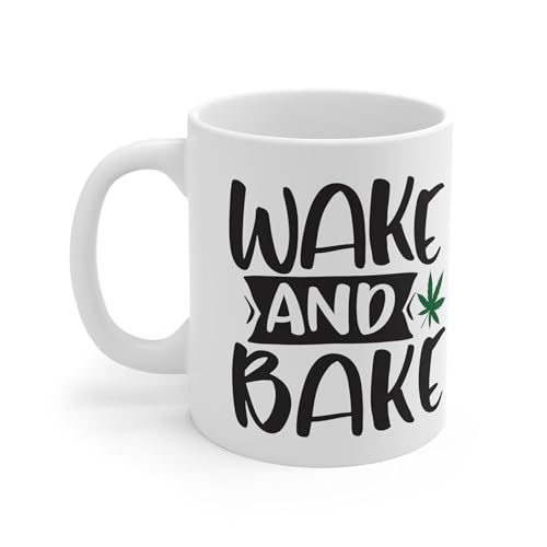 Wake And Bake Ceramic Mug 11oz