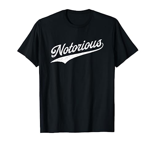 Notorious T-Shirt