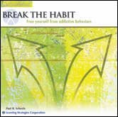 Break the Habit: Free Yourself from Addictive Behaviors (Paraliminal) (The Ultimate You Library)