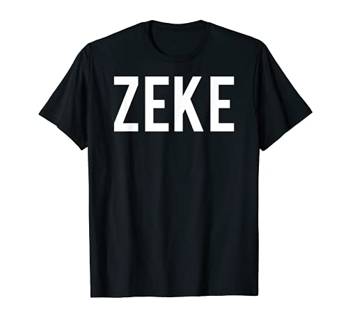 Zeke T Shirt - Cool new funny name fan cheap gift tee