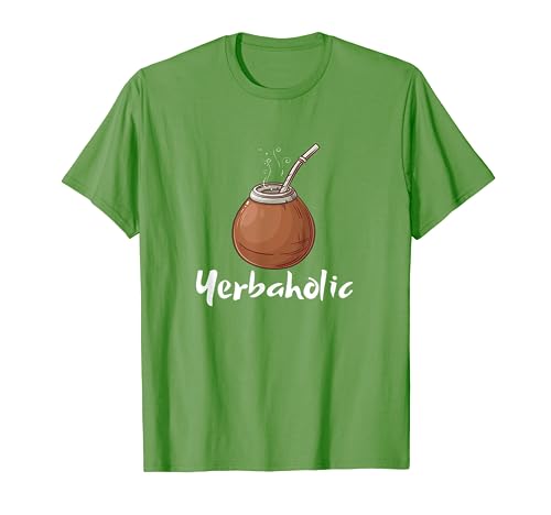 Yerbaholic | Yerba Mate Lover Gift T-Shirt