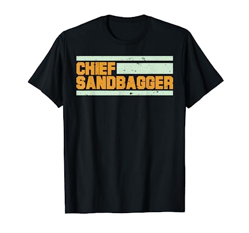Chief Sandbagger T-Shirt