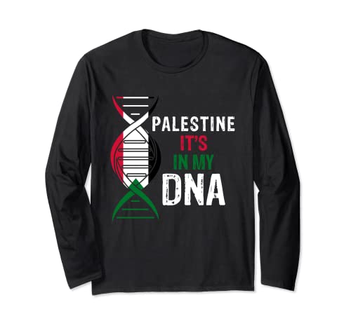 Palestine It's In My DNA Proud Palestinian Palestine Flag Long Sleeve T-Shirt