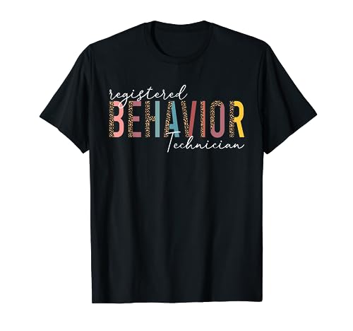 Registered Behavior Technician RBT Behavioral ABA Therapist T-Shirt