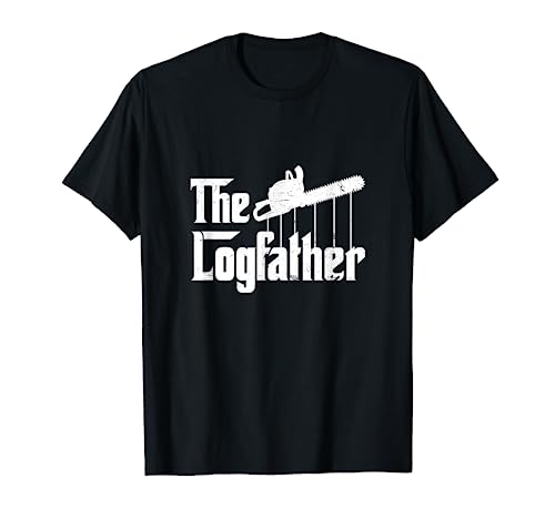 The Logfather | Funny Wood Logging Lumberjack Parody T-Shirt