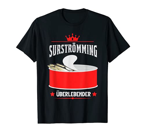 Surströmming Überlebender Sweden T-Shirt
