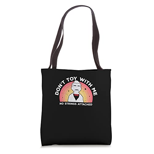 Cool Ventriloquist Dummy Don't Toy With Me Ventriloquism Fan Tote Bag