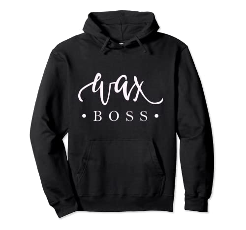 Cute Wax Boss Waxing Merch for Estheticians Cosmetologists Pullover Hoodie