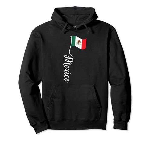 Mexico Flag Signature Mexican Flag Pole for Mexicans Pullover Hoodie