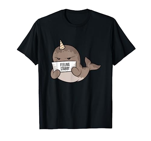 Cute Narwhal Feeling Stabby T-Shirt