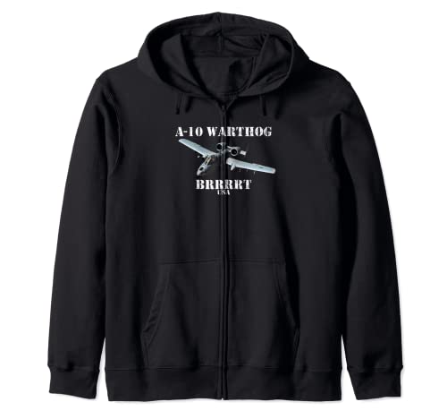 A-10 Warthog Military Airplane A10 Thunderbird BRRRRRT Zip Hoodie