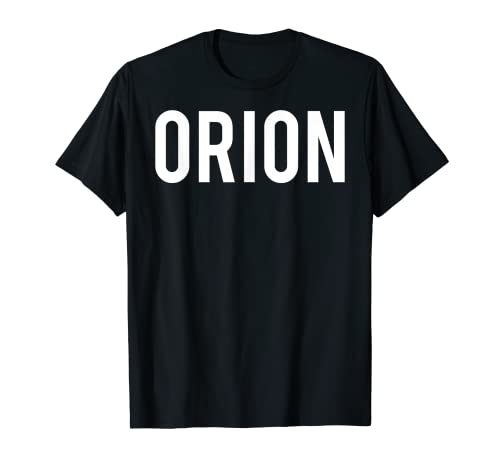 Orion T Shirt - Cool new funny name fan cheap gift tee