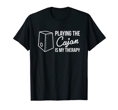Playing The Cajon Is My Therapy T-Shirt