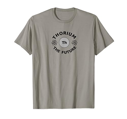 Thorium The Future T-Shirt