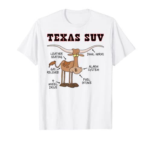 Texas TX SUV Funny Joke Longhorn Cattle Cow T-Shirt