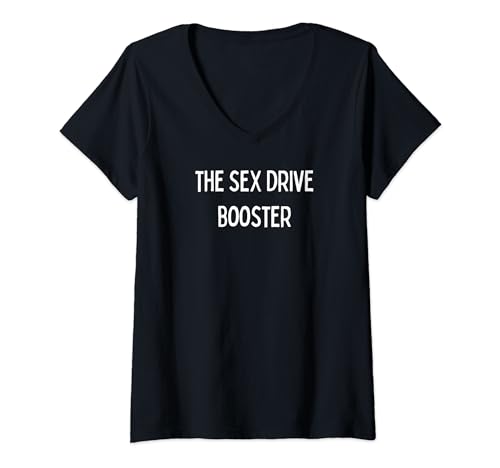 The Sex Drive Booster V-Neck T-Shirt
