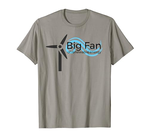 Big Fan of Renewable Energy Cool Wind Turbine Design Climate T-Shirt