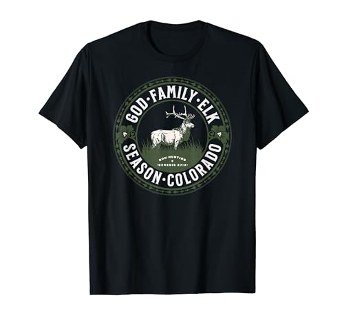 God Family Elk Hunting Colorado Bowhunting Genesis 27:3 T-Shirt