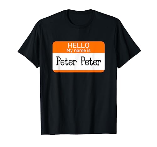 Hello My Name is Peter sticker name tag on a Shirt Pumpkin T-Shirt