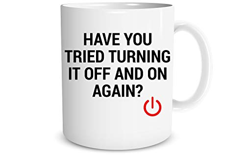 Funnwear Have You Tried Turning It Off And On Again? 11oz Ceramic Coffee Mug Funny Sarcastic Mug - Perfect for Computer Nerd. Idea for Office or Geek Coworkers IT Great Office Mug