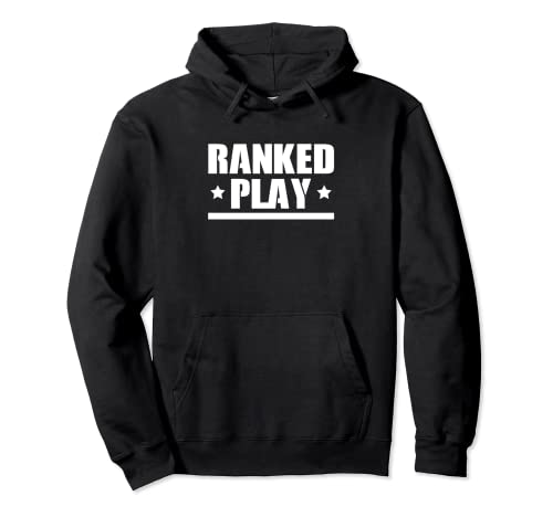 Ranked Play Game Battle War Tee Pullover Hoodie