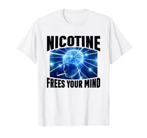 Nicotine Free Your Mind Funny T-Shirt