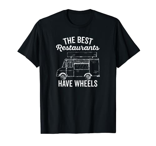 Food Truck T-Shirt for Taco Truck Chef and Culinary Cook
