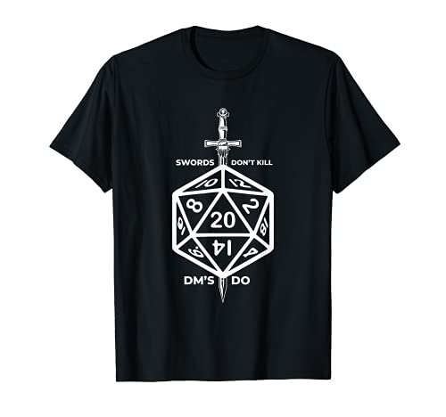 Fantasy RPG Swords Don't Kill People Dungeon Game Masters Do T-Shirt