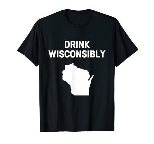 Funny Wisconsin State Map Drinking Trip Drink Wisconsibly T-Shirt