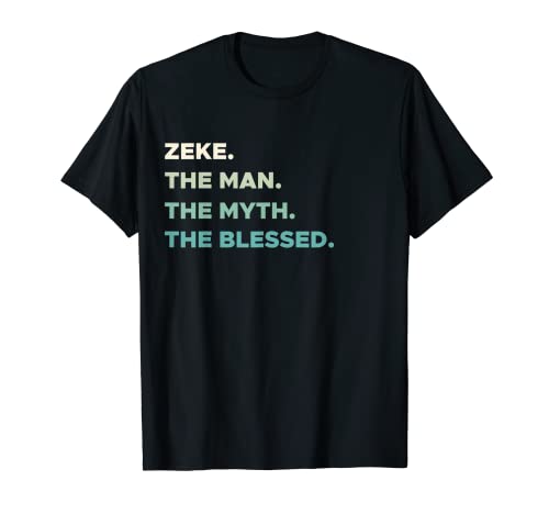 FIRST NAME ZEKE | THE MAN MYTH BLESSED Christian T-Shirt