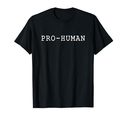 PRO-HUMAN T-Shirt