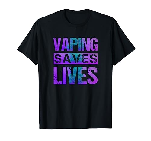 Vaping Saves Lives Purple Teal Adults Like Flavors Vape Ban T-Shirt