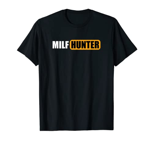 MILF HUNTER erotic gift for Adults Men Porn Sex Gentlemen T-Shirt