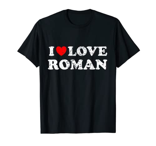 Distressed Grunge Worn Out Style I Love Roman T-Shirt