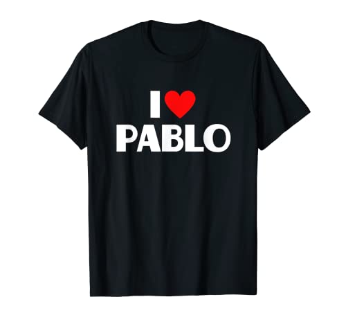 I Love Pablo - I Heart Pablo T-Shirt