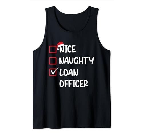 Nice Naughty Loan Officer Christmas List Xmas Santa Claus Tank Top