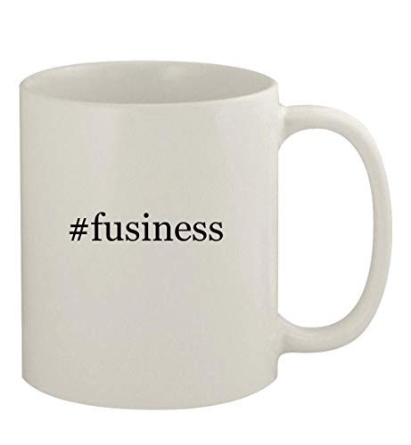 Knick Knack Gifts #fusiness - 11oz Ceramic White Coffee Mug, White